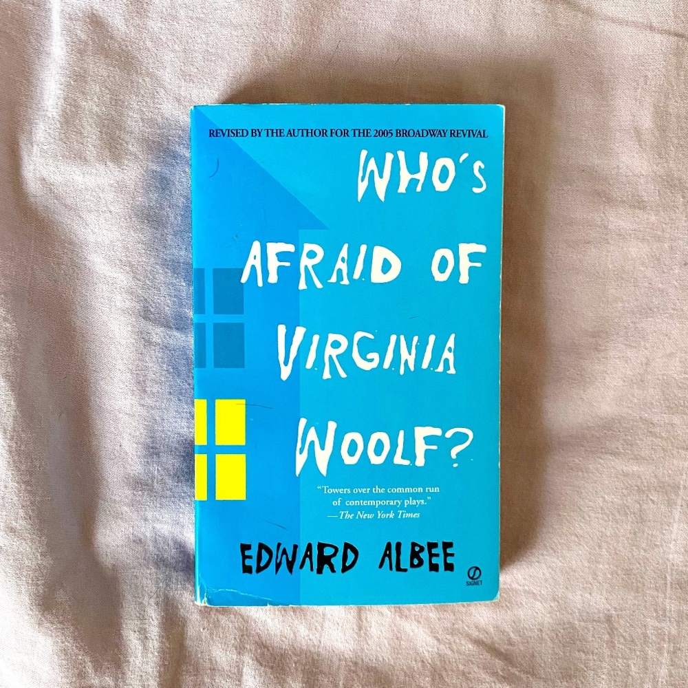 "Who's Afraid of Virginia Woolf" play by Edward Albee